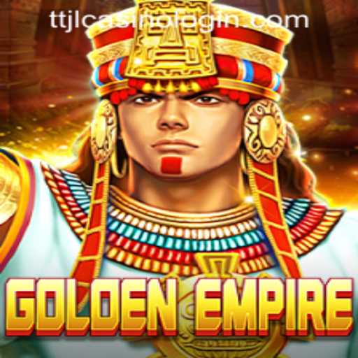 Exploring GoldenEmpire: The Ultimate Guide to TTJL CASINO LOGIN Experience