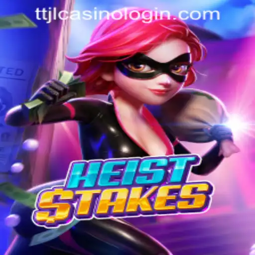 Exploring the Thrills of HeistStakes: A Casino Adventure